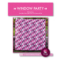 Window Party Quilt Pattern (Digital File)